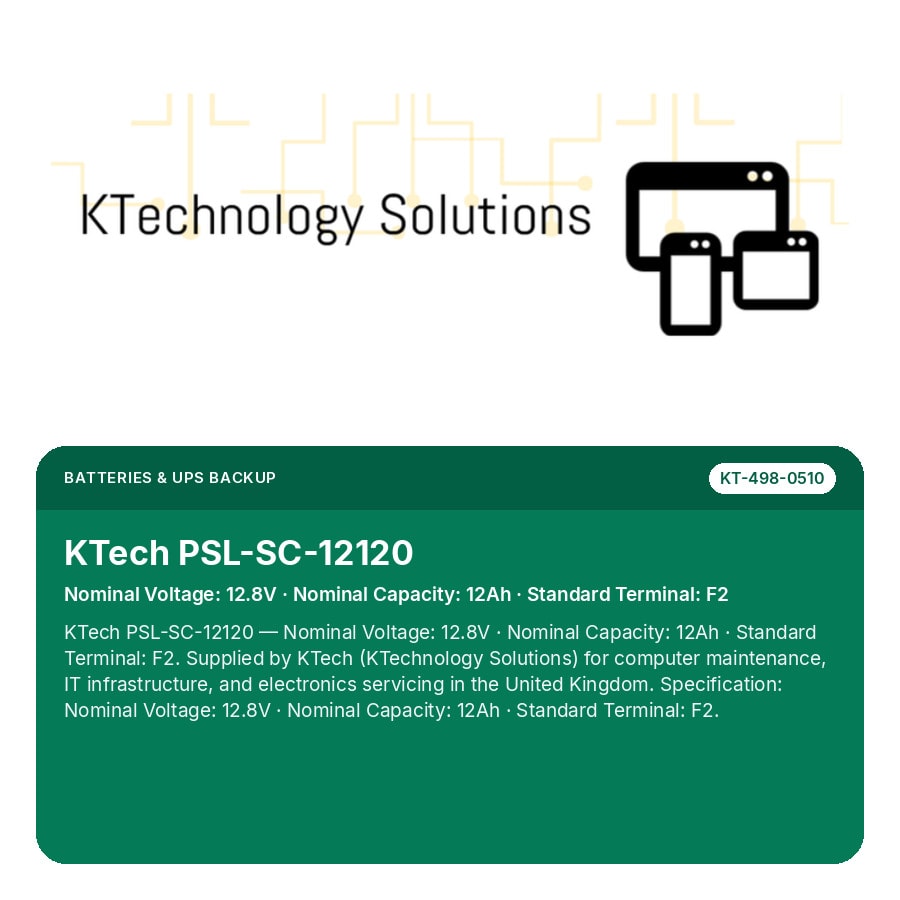 KTech PSL-SC-12120 — Nominal Voltage: 12.8V · Nominal Capacity: 12Ah · Standard Terminal: F2