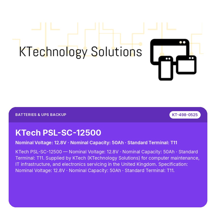 KTech PSL-SC-12500 — Nominal Voltage: 12.8V · Nominal Capacity: 50Ah · Standard Terminal: T11